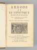 L'Exode et le Lévitique, traduits en françois avec une Explication tirée des Saints Pères & des Auteurs Ecclésiastiques. . Anonyme ; [ LEMAISTRE DE ...