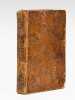 Anti-Machiavel, ou Essai de critique sur le Prince de Machiavel, Publié par Mr. de Voltaire [ Edition originale ] [ Suivi de : ] Dictionnaire des ...