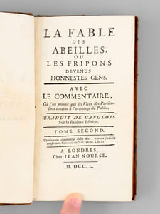La Fable des Abeilles, ou les Fripons devenus Honnestes Gens (Tomes 2, 3, 4)