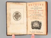 Origine de la Grandeur de la Cour de Rome : Et de la Nomination aux Evêchés et aux Abbaïes de France