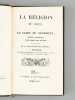 La religion du coeur, ou le guide du néophyte. Lecture consolante pour chaque jour du mois.. La Rivallière-Frauendorf, M. le Comte de