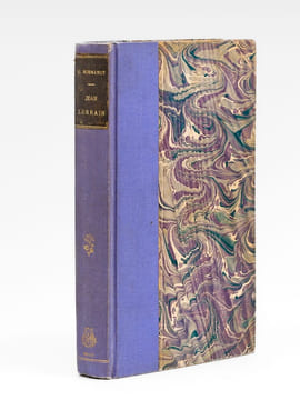 Jean Lorrain (1855-1906) Son Enfance, Sa Vie, Son Oeuvre [ Edition originale ]. NORMANDY, Georges ; (RIBAUCOURT, Georges de ; AUREL, Mme)