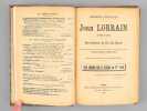 Jean Lorrain (1855-1906) Son Enfance, Sa Vie, Son Oeuvre [ Edition originale ]. NORMANDY, Georges ; (RIBAUCOURT, Georges de ; AUREL, Mme)