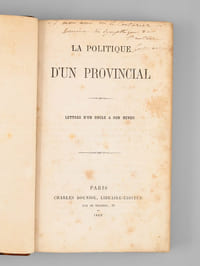 La Politique d'un Provincial. Lettres d'un Oncle à son Neveu [ Edition originale - Livre dédicacé par l'auteur ]