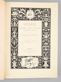 Venise. Histoire, Art, Industrie, La Ville, La Vie [ Edition originale ]