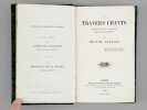 A travers Chants. Etudes musicales, adorations, boutades et critiques [ Edition originale ]. BERLIOZ, Hector
