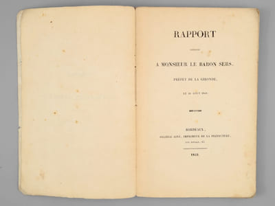 Commission des Monuments et Documents Historiques de la Gironde. Rapport présenté à Monsieur le Baron Sers. Préfet de la Gironde, le 21 août 1841 [ Edition originale ]