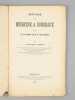 Histoire de la Médecine à Bordeaux pendant les cinq premiers siècles de l'ère chrétienne [ Edition originale ]. SOUS, Docteur G.