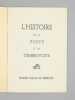 L'Histoire de La Poste et du Tombre-Poste. Section Locale de Bordeaux [ Edition originale ]. COLLECTIF ; VAILLE, Eugène ; DACHARRY