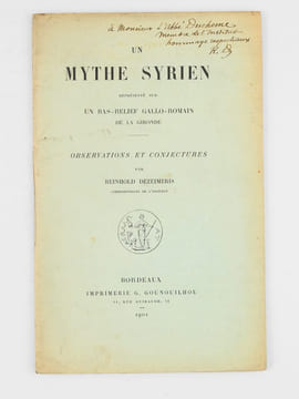 Un Mythe Syrien représenté sur un bas-relief gallo-romain de la Gironde. Observations et Conjectures [ Edition originale - Livre dédicacé par l'auteur ...