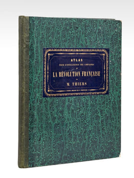 Atlas des Campagnes de la Révolution Française de M. Thiers [ Atlas pour servir à l'Intelligence des Campagnes de la Révolution Française de M. Thiers ...