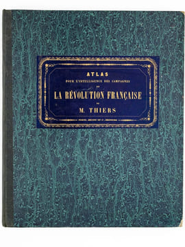 Atlas des Campagnes de la Révolution Française de M. Thiers [ Atlas pour servir à l'Intelligence des Campagnes de la Révolution Française de M. Thiers ...