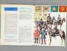 L'Uniforme et les Armes des Soldats de la Guerre en Dentelle (2 Tomes - Complet) Tome I : France : maison du Roi et infanterie sous Louis XV et Louis ...