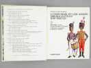 L'Uniforme et les Armes des Soldats du XIXe siècle (2 Tomes - Complet) Tome I : 1814-1850 : France, Grande-Bretagne, Allemagne. L'infanterie, la ...