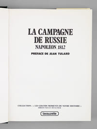 La Campagne de Russie. Napoléon 1812