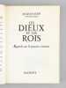 Les Dieux et les Rois [ Livre dédicacé par l'auteur ]. RUEFF, Jacques (1896-1978)