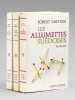 [ Série le roman d'Olivier, trois livres signés par l'auteur ] Les allumettes suédoises ; Trois sucettes à la menthe ; Les noisettes sauvages. ...