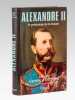 Alexandre II , le printemps de la Russie [ livre signé par l'auteur]. Carrère d'Encausse, Hélène (1929-2023)