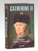 Catherine II [ livre signé par l'auteur]. Carrère d'Encausse, Hélène (1929-2023)