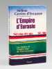 L'Empire d'Eurasie , Une histoire de l'Empire russe, de 1552 à nos jours. [ livre signé par l'auteur]. Carrère d'Encausse, Hélène (1929-2023)