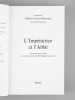 L'Impératrice et l'Abbé. Un duel littéraire inédit entre Cahterine II et l'Abbé Chappe d'Auteroche [ livre signé par l'auteur]. Carrère d'Encausse, ...