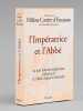 L'Impératrice et l'Abbé. Un duel littéraire inédit entre Cahterine II et l'Abbé Chappe d'Auteroche [ livre signé par l'auteur]. Carrère d'Encausse, ...