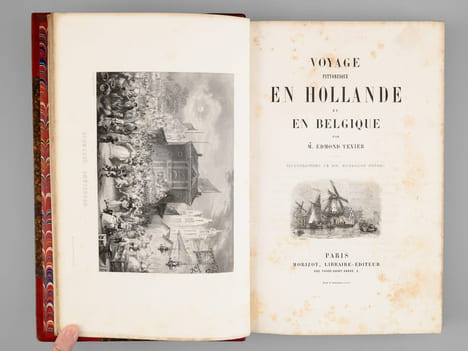 Voyage pittoresque en Hollande et en Belgique. TEXIER, Edmond
