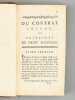 Du Contrat Social, ou Principes du Droit Politique ; suivi des Considérations sur le Gouvernement de Pologne, et sur sa Réformation projettée, par ...