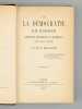 De la Démocratie en Europe. Questions religieuses et juridiques. Droit public interne. [ Edition originale ]. MAILFER, H.-C. ; [ MAILFER, ...