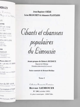Chants et chansons populaires du Limousin. Tome I. CHEZE, Jean-Baptiste ; BRANCHET, Léon ; PLANTADIS, Johannès ; JOUDOUX, Robert