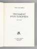 Le Testament d'un Européen. Tome II : De la Renaissance aux Révolutions qui secouèrent le monde de 1870 à 1945. BREM, Jean de