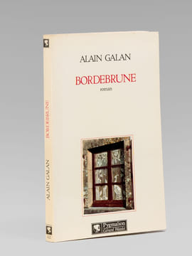 Bordebrune. Roman. GALAN, Alain