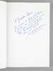 Les Sacrifiés. Histoire des Poilus de Montoire. Avec les carnets de guerre du lieutenant Louis Chéreau [ Livre dédicacé par l'auteur ]. CUREAU, Michel