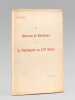 Le Barreau de Bordeaux et le Parlement au XVIe Siècle [ Edition originale - Livre dédicacé par l'auteur ] Discours prononcé le mercredi 30 novembre ...
