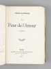 La Peur de l'Amour [ Edition originale - Livre dédicacé par l'auteur ]. REGNIER, Henri de