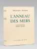 L'Anneau des Mers. PEISSON, Edouard ; (AICARDi, Hubert)