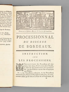 Processionnal du Diocèse de Bordeaux, Publié par l'autorité de feu Monseigneur l'Illustrissime & Révérendissime Armand Bazin de Bezons, Archevêque de Bordeaux. Et réimprimé par l'ordre de Son Altesse Monseigneur le Prince Ferdinand de Rohan, Archevêque de Bordeaux, Primat d'Aquitaine, &c. [ Suivi de : ] Office des Obsèques et Sépultures des Corps des Fidèles, à l'usage du Diocèse de Bordeaux
