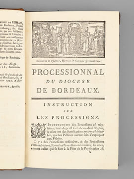 Processionnal du Diocèse de Bordeaux, Publié par l'autorité de feu Monseigneur l'Illustrissime & Révérendissime Armand Bazin de Bezons, Archevêque de ...