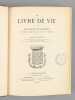 Le Livre de Vie. Les Seigneurs et les Capitaines du Périgord blanc au XIVe siècle. LABROUE, Emile