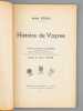 Histoire de Vayres [ Edition originale ] [Suivi de : ] Histoire de Vayres [ Edition originale ] . VIDEAU, André