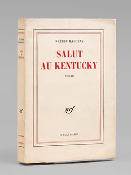 Salut au Kentucky [ Edition originale ]. HAEDENS, Kléber