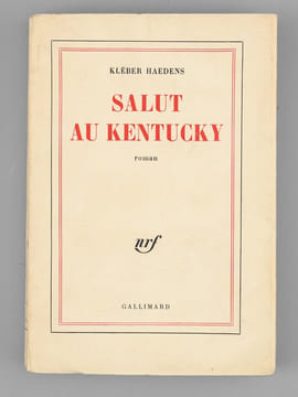 Salut au Kentucky [ Edition originale ]. HAEDENS, Kléber