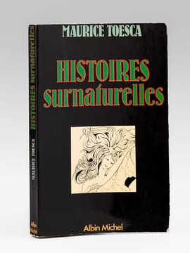Histoires surnaturelles [ Livre dédicacé par l'auteur ]. TOESCA, Maurice