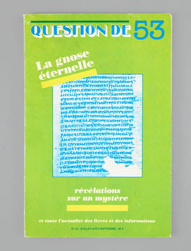Question de spiritualité, tradition, littératures (lot de 61 numéros, du numéro 1, 4e trimestre 1973 au n° 72 de 1987) : n° 1, 2, 3, 4, 5, 6, 7, 8, 9, ...