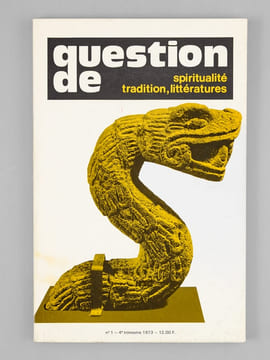 Question de spiritualité, tradition, littératures (lot de 61 numéros, du numéro 1, 4e trimestre 1973 au n° 72 de 1987) : n° 1, 2, 3, 4, 5, 6, 7, 8, 9, ...