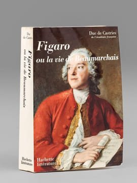 Figaro ou la vie de Beaumarchais [ Livre signé par l'auteur - Envoi à Maurice Druon ]. Duc de Castries [ de La Croix de Castries, René (1908-1986) ]