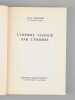 L'homme changé par l'homme [ Livre signé par l'auteur - Envoi à Maurice Druon ]. BERNARD, Jean (1907-2006)