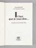 Il faut que je vous dise. Entretiens avec Antoine Hess [ Livre signé par l'auteur - Envoi à Maurice Druon ]. BERNARD, Jean (1907-2006)
