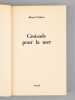 Croisade pour la Mer [Livre dédicacé par l'auteur ]. CLEBANT, Marcel
