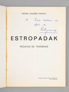 Estropadak. Regatas de Traineras [ Livre dédicacé par l'auteur ]